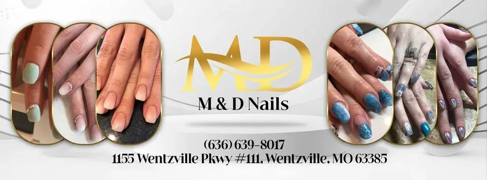 M & D Nails — Nail salon in Wentzville